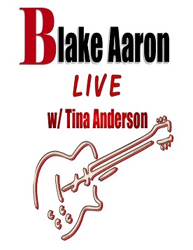 Blake Aaron's LIVE Radio Show with Tina Anderson